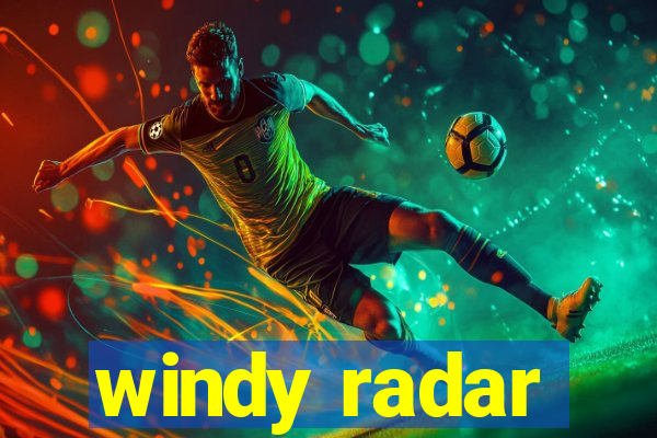 windy radar