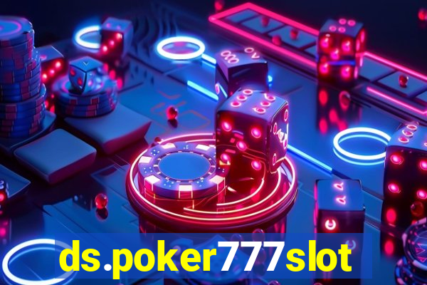 ds.poker777slots.com