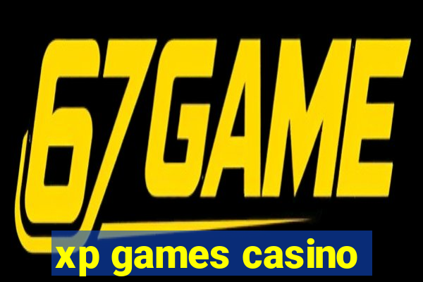 xp games casino