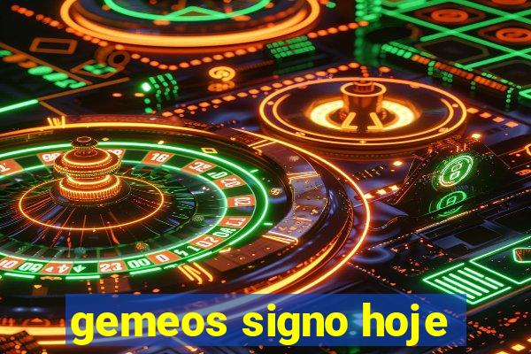 gemeos signo hoje