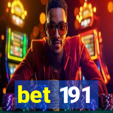 bet 191