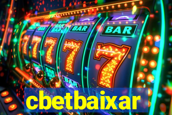 cbetbaixar