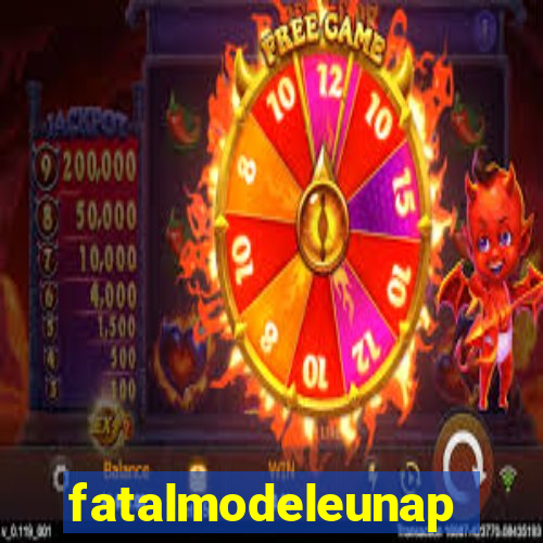 fatalmodeleunapolis