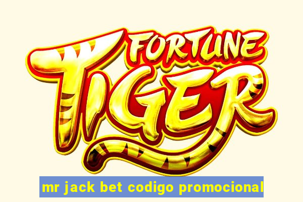 mr jack bet codigo promocional