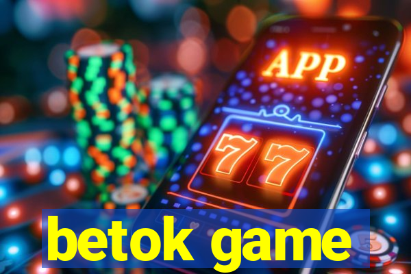 betok game