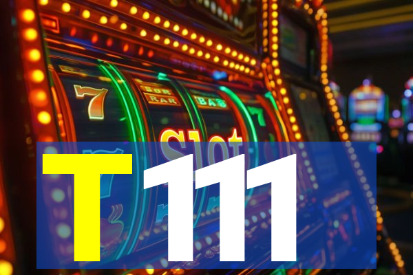 T111