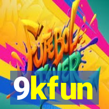 9kfun