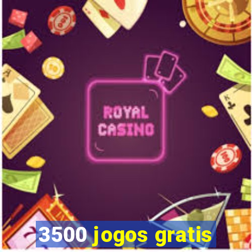 3500 jogos gratis