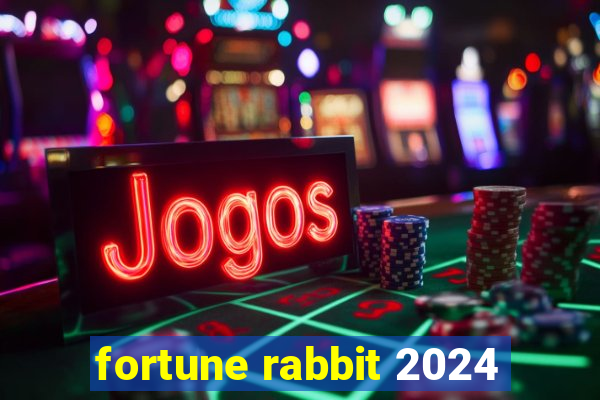 fortune rabbit 2024