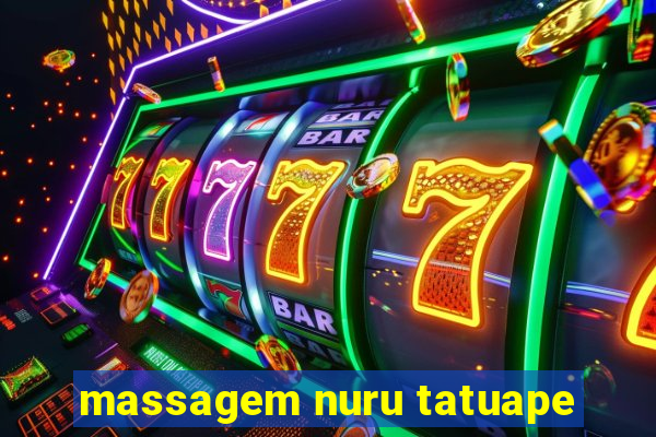 massagem nuru tatuape