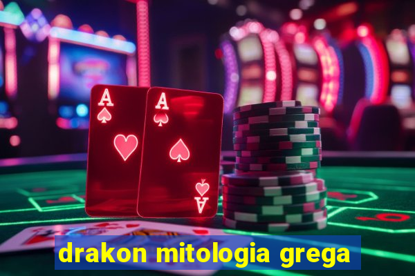 drakon mitologia grega