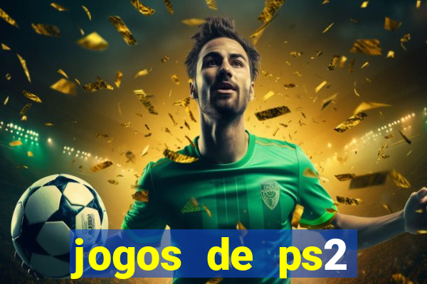 jogos de ps2 download iso