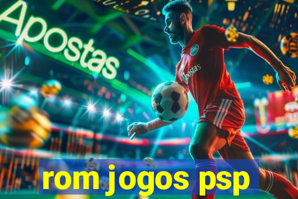 rom jogos psp