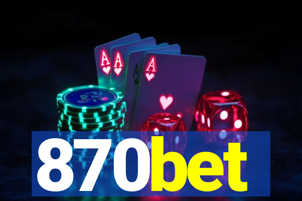 870bet