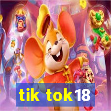 tik tok18