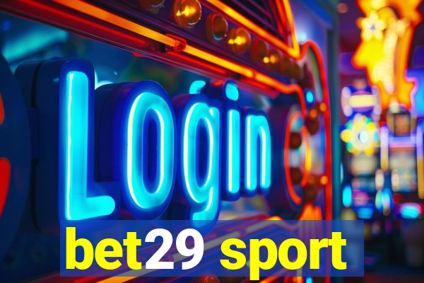 bet29 sport