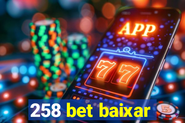 258 bet baixar