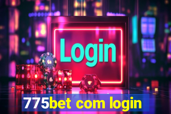 775bet com login