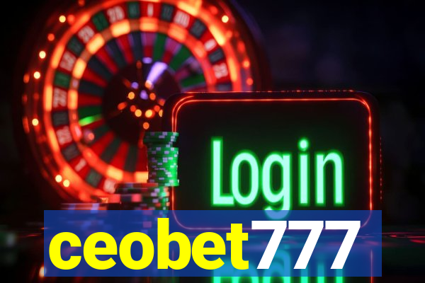 ceobet777