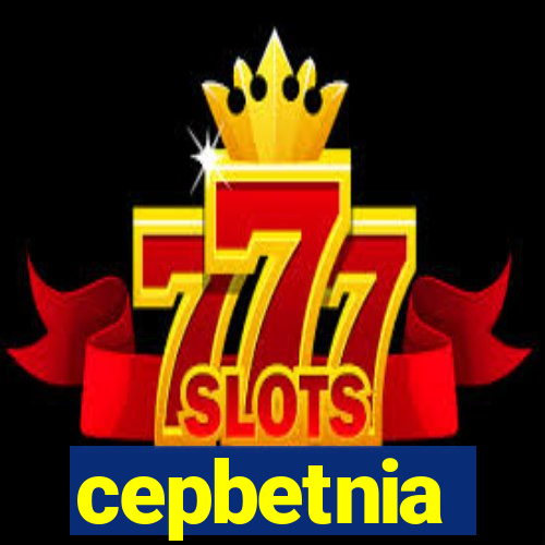 cepbetnia