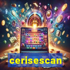 cerisescan