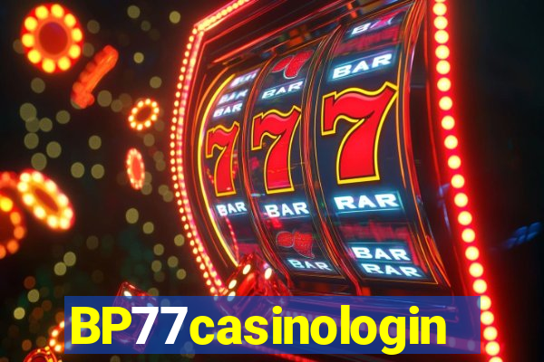 BP77casinologin