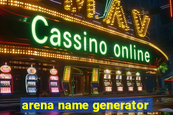 arena name generator