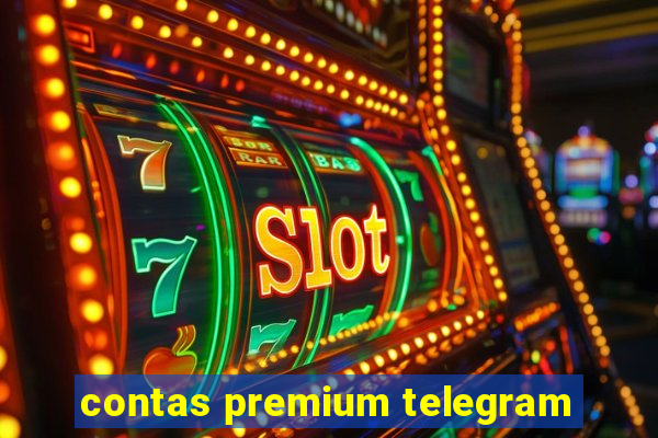 contas premium telegram