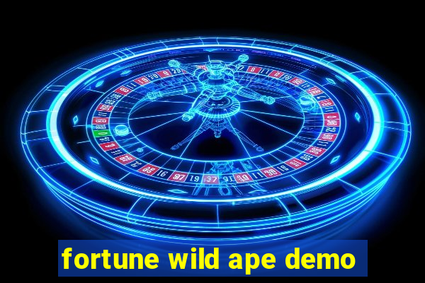 fortune wild ape demo