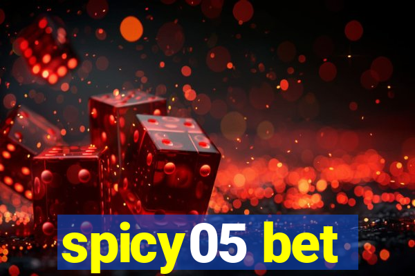 spicy05 bet