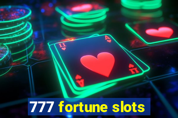 777 fortune slots