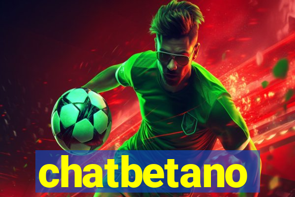 chatbetano