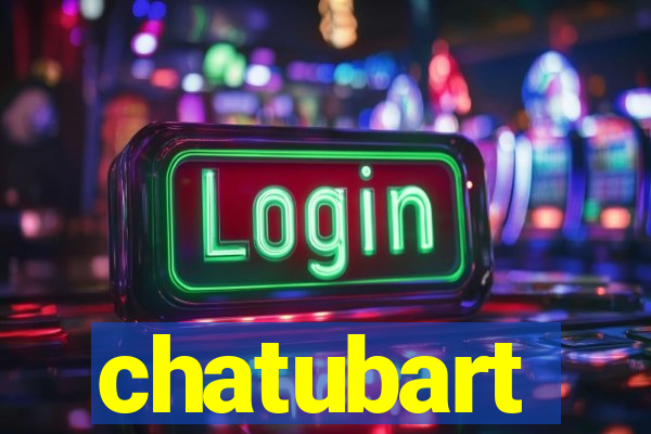 chatubart