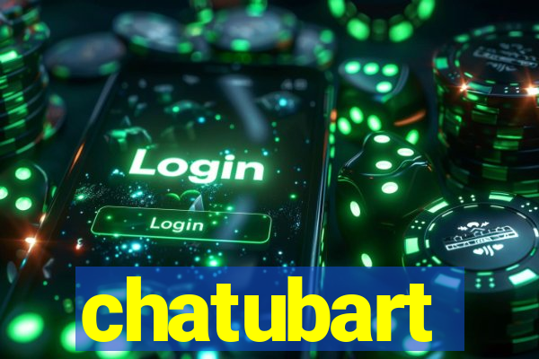 chatubart