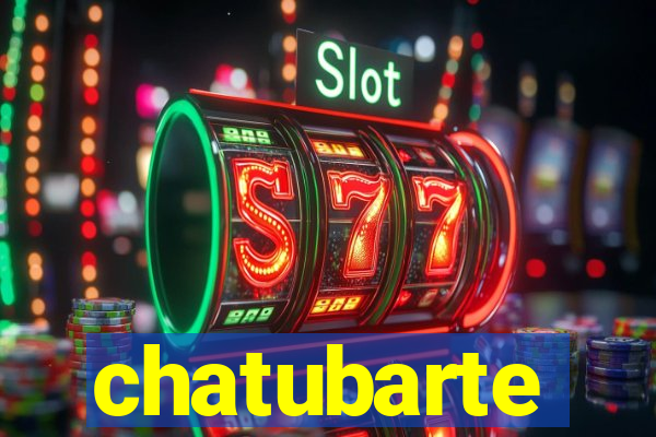 chatubarte