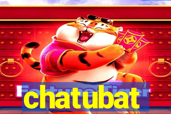 chatubat