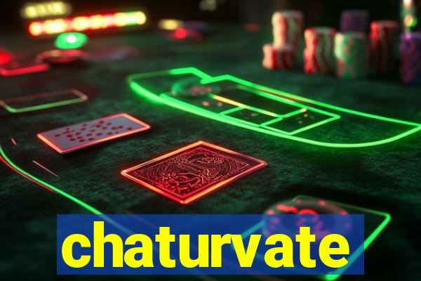 chaturvate