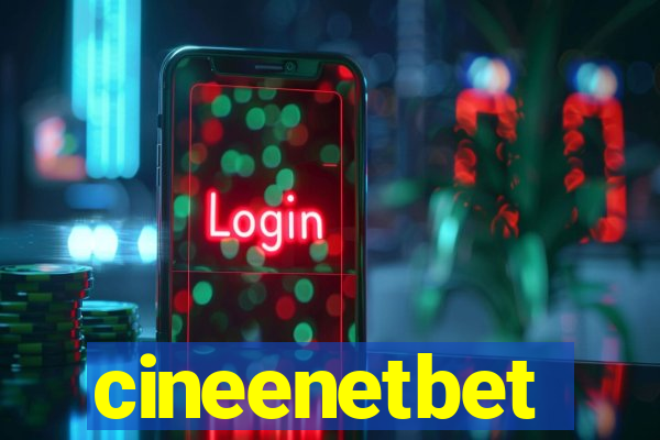 cineenetbet