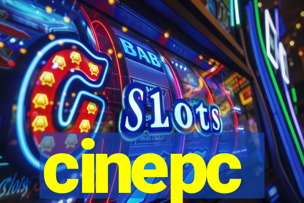 cinepc