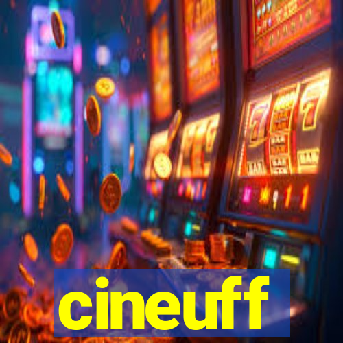 cineuff