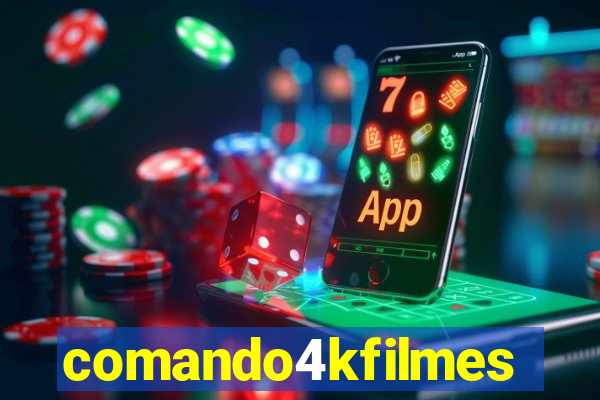 comando4kfilmes.com