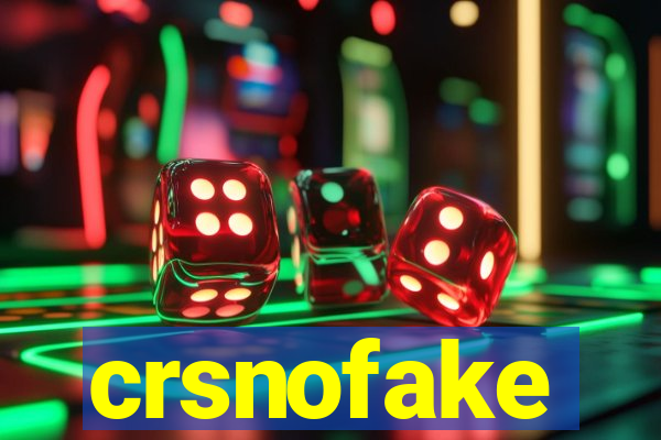 crsnofake