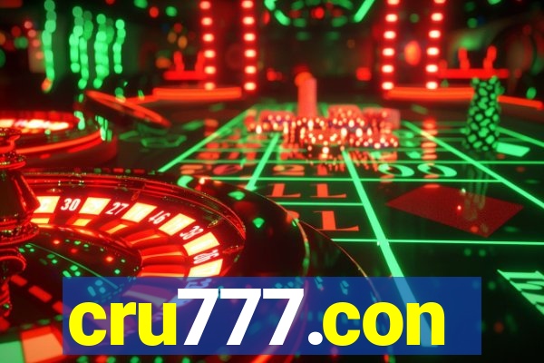 cru777.con