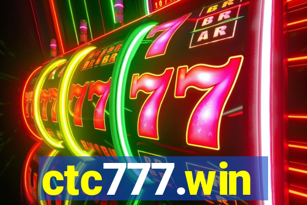 ctc777.win