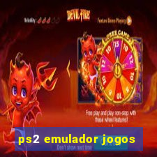 ps2 emulador jogos