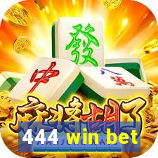 444 win bet