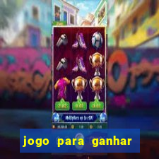 jogo para ganhar dinheiro de verdade no pix sem deposito