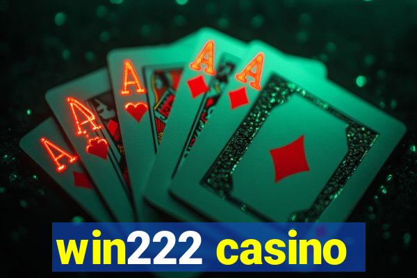 win222 casino