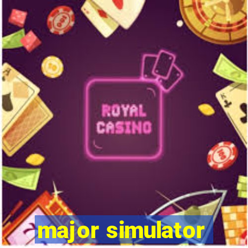 major simulator