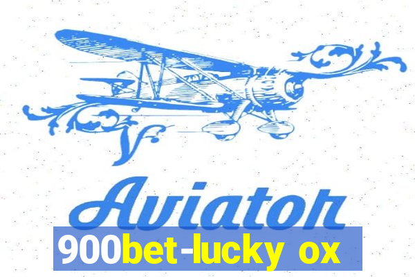 900bet-lucky ox